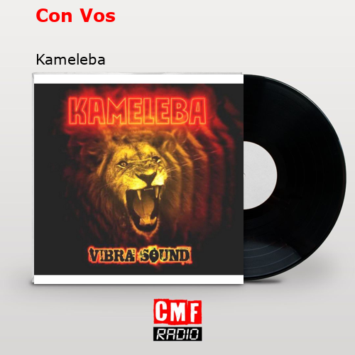 Con Vos – Kameleba