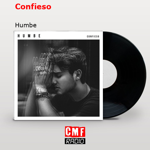 Confieso – Humbe