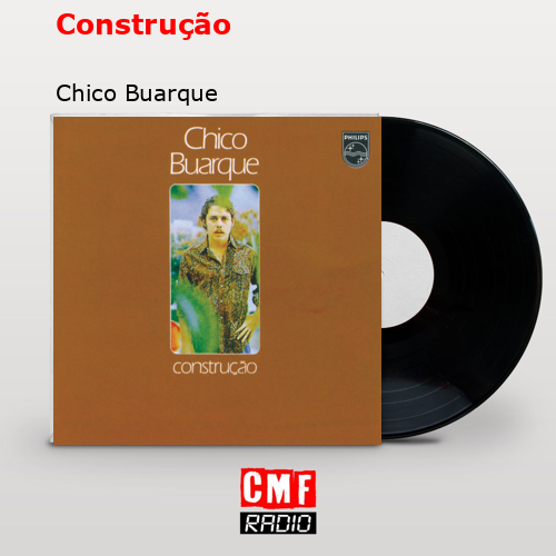 Construção – Chico Buarque