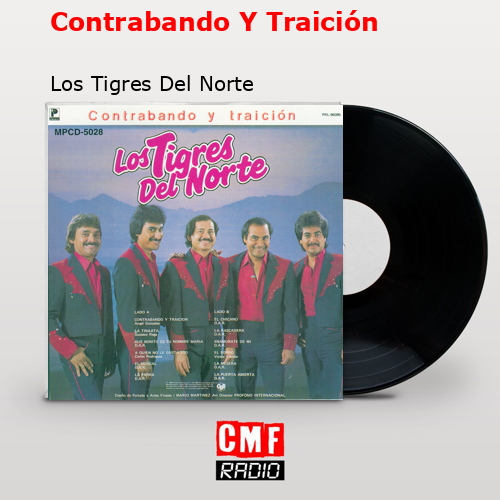 final cover Contrabando Y Traicion Los Tigres Del Norte