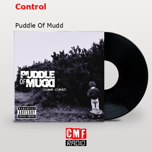 Control – Puddle Of Mudd