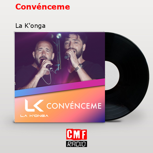Convénceme – La K’onga
