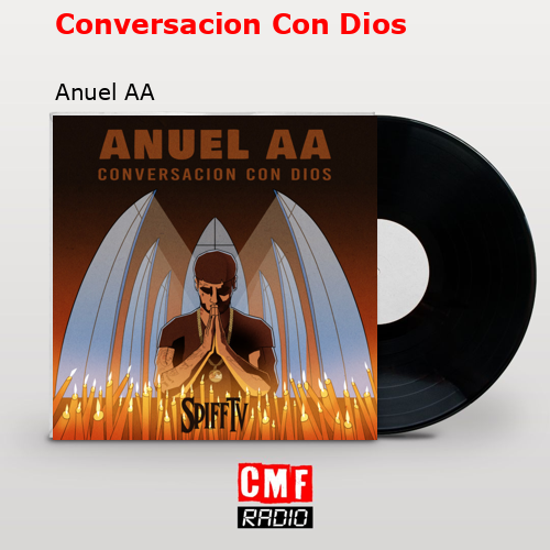 Conversacion Con Dios – Anuel AA