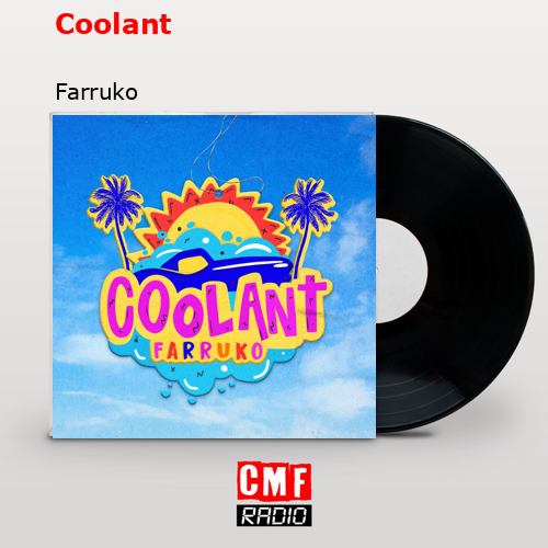 Coolant – Farruko