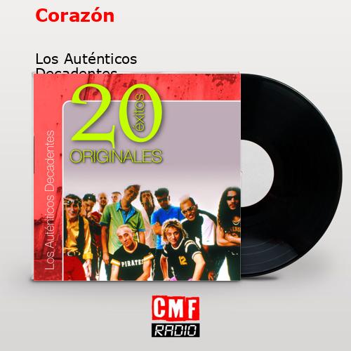 Corazón – Los Auténticos Decadentes