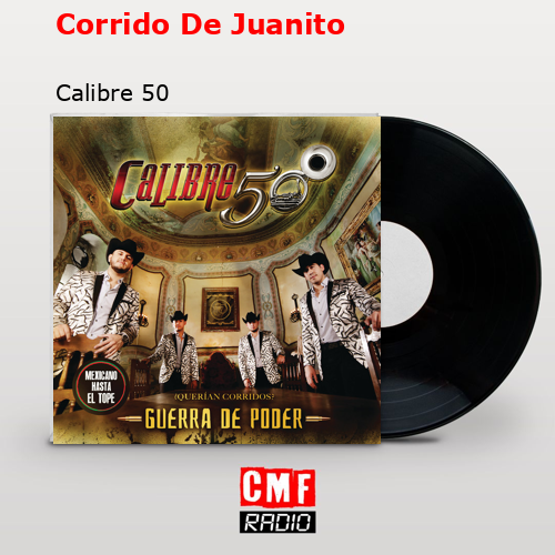 final cover Corrido De Juanito Calibre 50