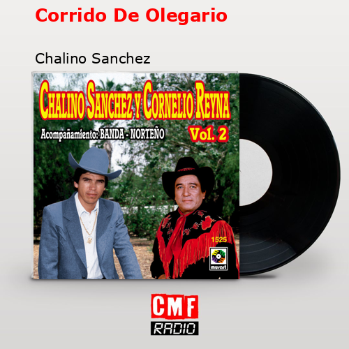 Corrido De Olegario – Chalino Sanchez