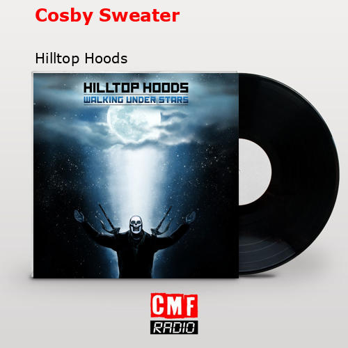 Cosby Sweater – Hilltop Hoods