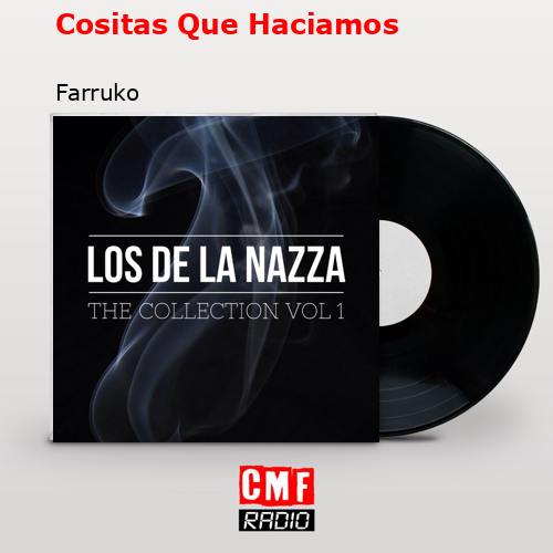 Cositas Que Haciamos – Farruko