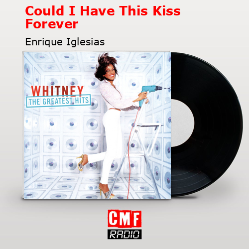 final cover Could I Have This Kiss Forever Enrique Iglesias