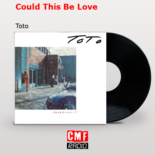 final cover Could This Be Love Toto