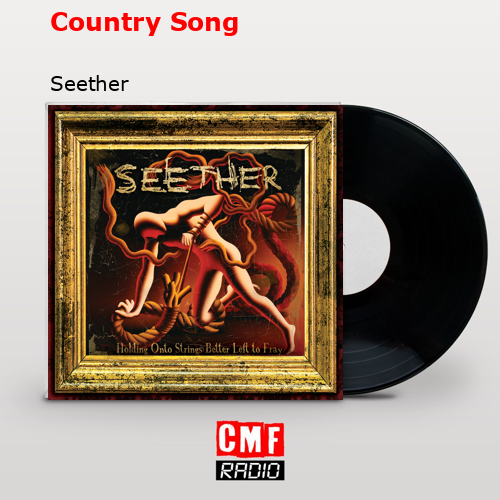 Country Song – Seether