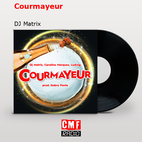 Courmayeur – DJ Matrix