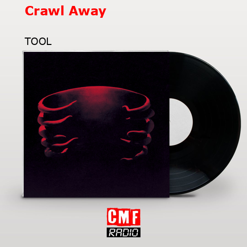 final cover Crawl Away TOOL