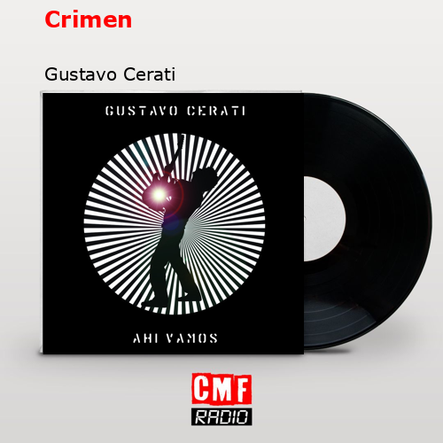 Crimen – Gustavo Cerati