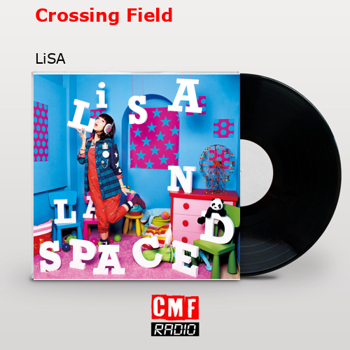 final cover Crossing Field LiSA