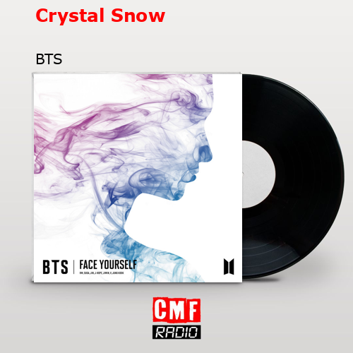 Crystal Snow – BTS