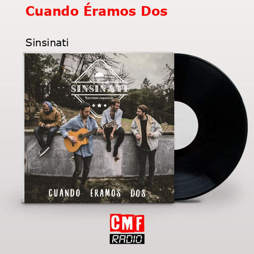 final cover Cuando Eramos Dos Sinsinati