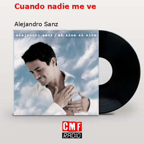 final cover Cuando nadie me ve Alejandro Sanz