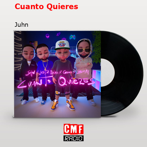 Cuanto Quieres – Juhn