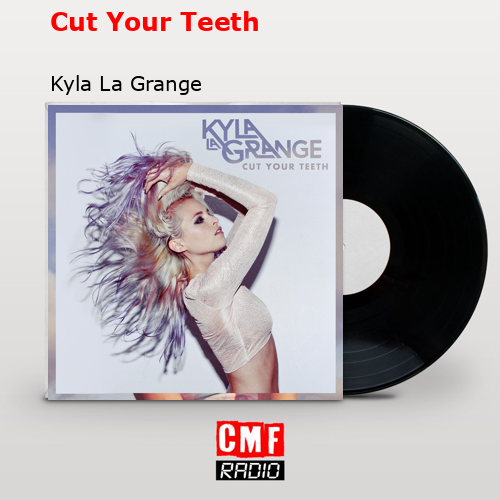 final cover Cut Your Teeth Kyla La Grange