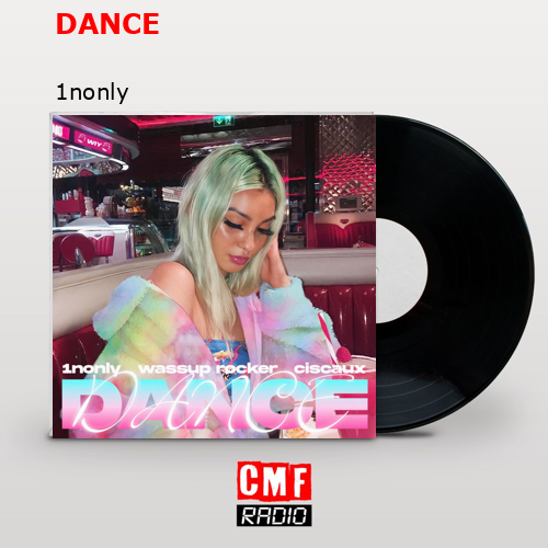 DANCE – 1nonly