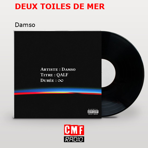 DEUX TOILES DE MER – Damso