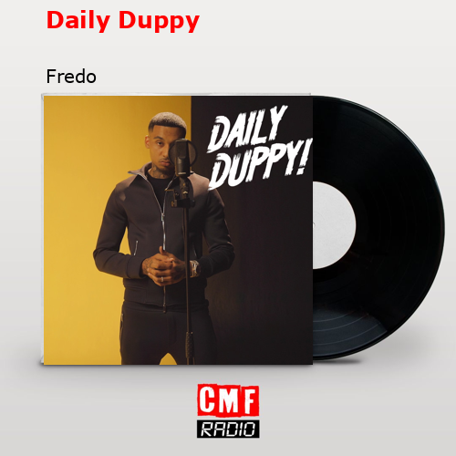 Daily Duppy – Fredo