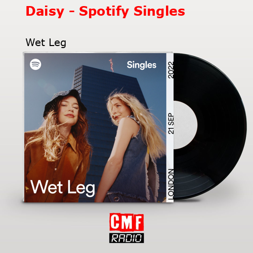 Daisy – Spotify Singles – Wet Leg