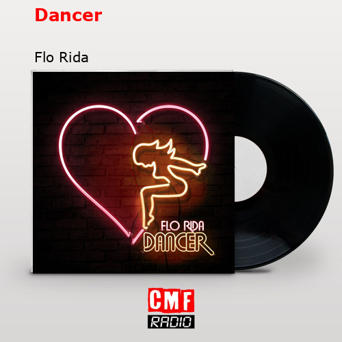 Dancer – Flo Rida