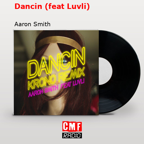 final cover Dancin feat Luvli Aaron Smith