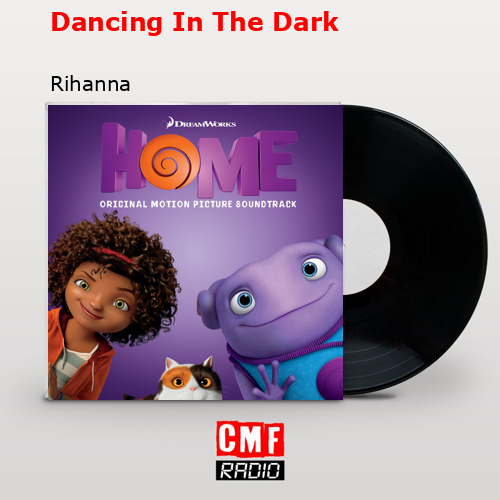 Dancing In The Dark – Rihanna