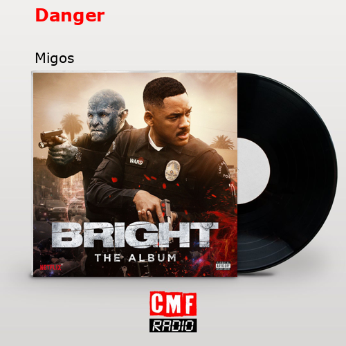 Danger – Migos