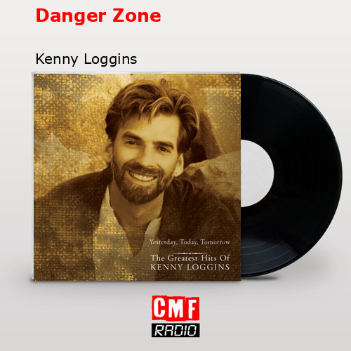final cover Danger Zone Kenny Loggins