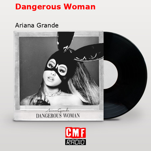 final cover Dangerous Woman Ariana Grande