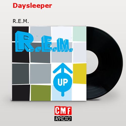 Daysleeper – R.E.M.