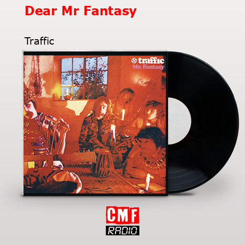 final cover Dear Mr Fantasy Traffic