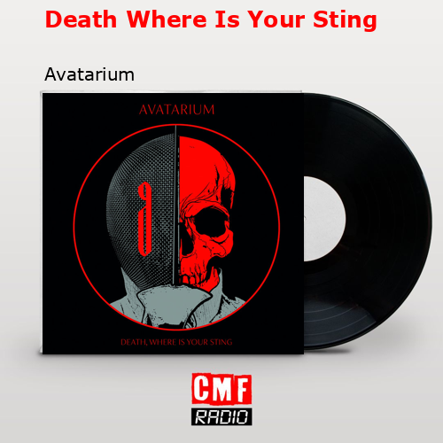 Death Where Is Your Sting – Avatarium
