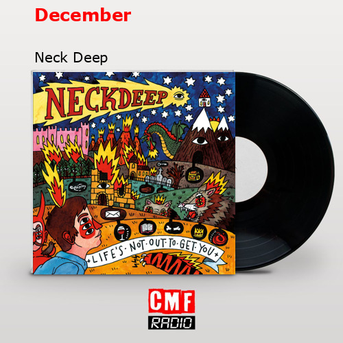 December – Neck Deep