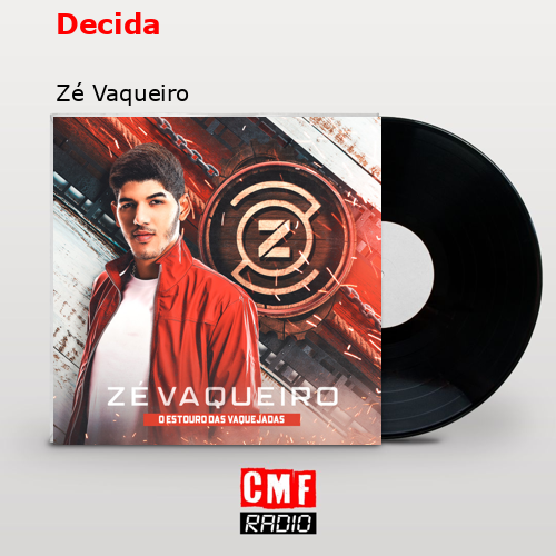Decida – Zé Vaqueiro