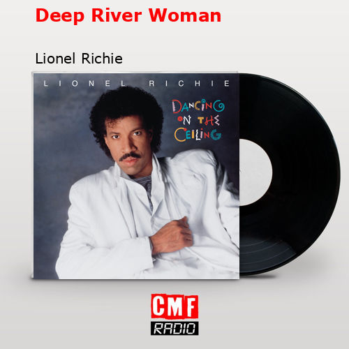 final cover Deep River Woman Lionel Richie