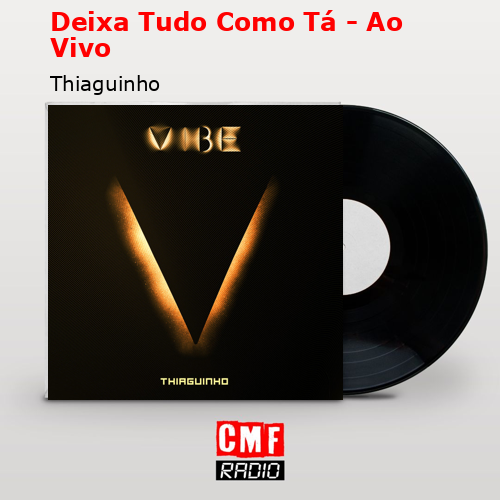 final cover Deixa Tudo Como Ta Ao Vivo Thiaguinho