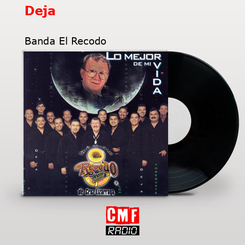 final cover Deja Banda El Recodo