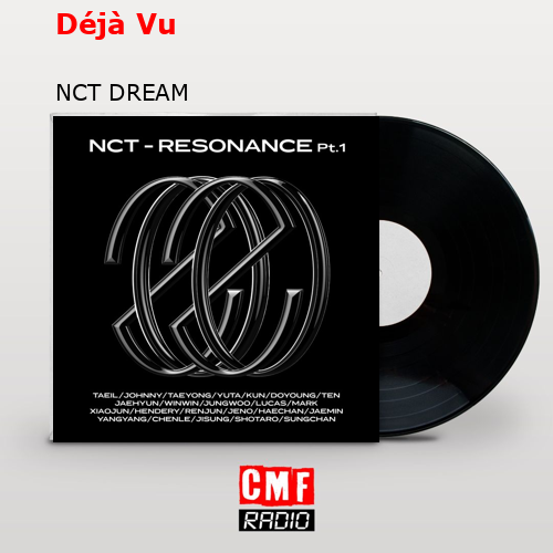 Déjà Vu – NCT DREAM