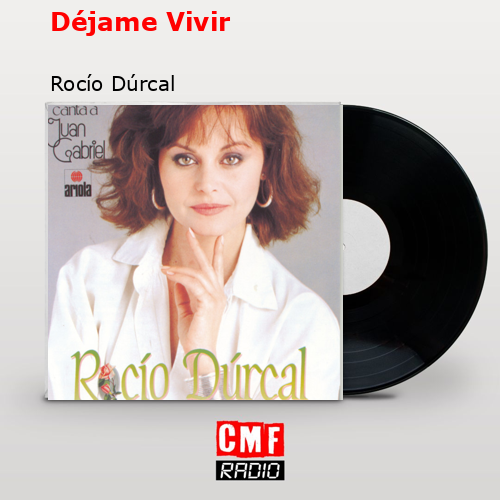 final cover Dejame Vivir Rocio Durcal