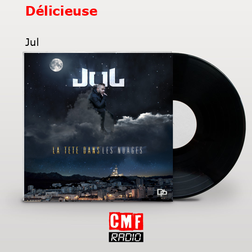 Délicieuse – Jul