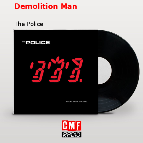 final cover Demolition Man The Police