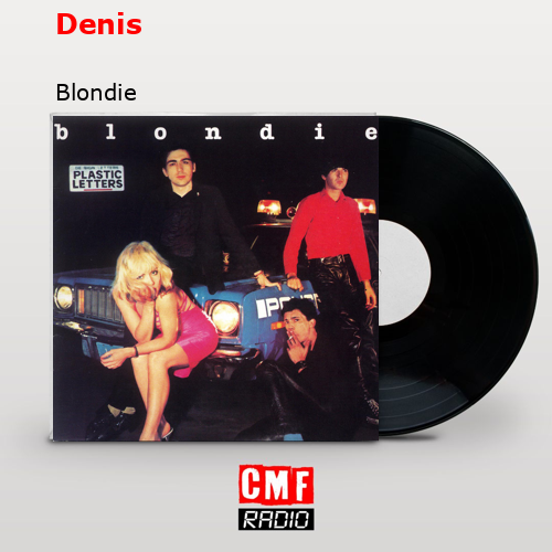Denis – Blondie