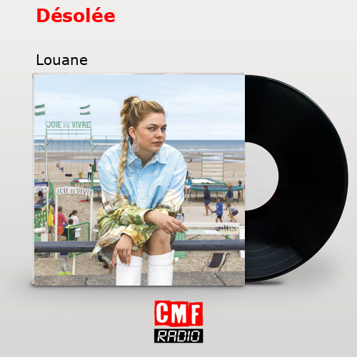 Désolée – Louane