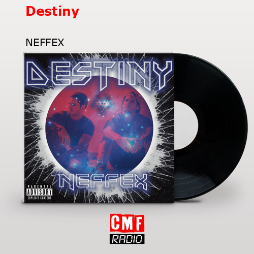 Destiny – NEFFEX